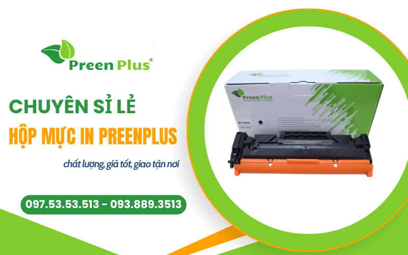sỉ lẻ hộp mực in Preenplus